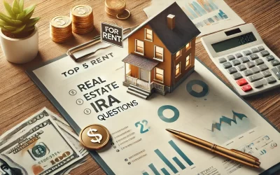 Top 5 Real Estate IRA Questions